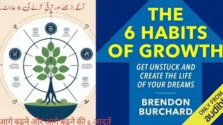 Top 6 Life Changing Ideas from Book " The 6 Habits of Growth " #urdu #hindi #books #learning #skills