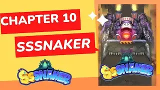 Chapter 10 SSSnaker Full gameplay 2023