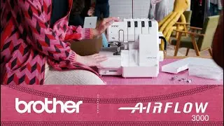 Brother Airflow 3000 Overlocker - Life can be a breeze