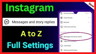 Instagram Messages And Story Replies A To Z Settings !! Instagram Show Activity Status