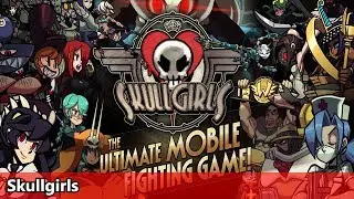 Skullgirls  - REAL Fighting + RPG gameplay! Autumn Games