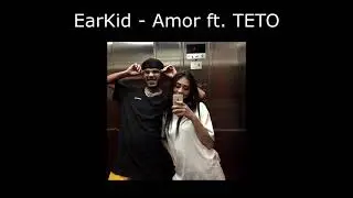 EarKid - Amor ft. Teto (Áudio)