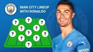 Manchester City Lineup 2021/22 with Cristiano Ronaldo