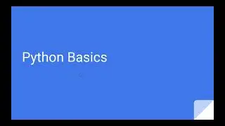 Python Basics - Variables & Strings