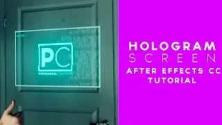 Hologram Screen Effect - After Effects Tutorial