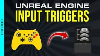 ¡Domina los 9 INPUT TRIGGERS en Unreal Engine 5! (Enhanced Input System)
