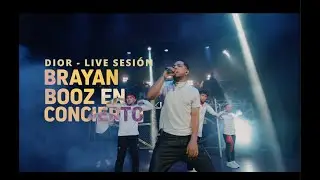 Brayan Booz -  2 - Dior  - Live Sesión 4K