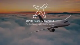 2023 UPRT Safety Summit (Airline Track) for Professional Pilots Worldwide