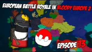 Battle royale in Bloody Europe 2 №13