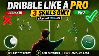 How to Dribble Like a PRO with 3 SKILLS only- eFootball 2026🎮