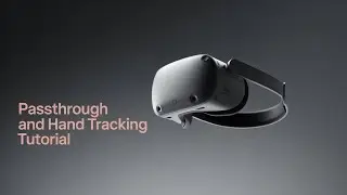 Unity Tutorial: Passthrough and Hand Tracking Setup for Meta Quest 2 & 3