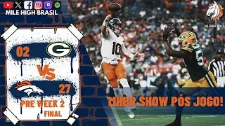MHBr Pós Jogo - Pré Week 2 - Packers