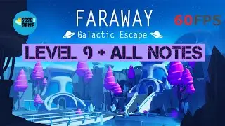 Faraway 6: Galactic Escape Level 9 + All Notes iOS/Android Walkthrough