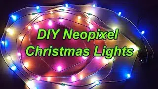 DIY Christmas lights 2.0, Neopixels this time! | TWT45