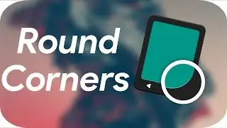 How To Get Round Corners On Android | NO ROOT |