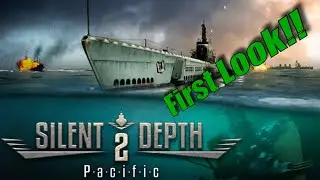 Silent Depth 2: Pacific | Gameplay and Commentary