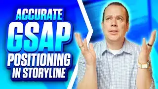 The ULTIMATE Guide to GSAP Positioning in Storyline
