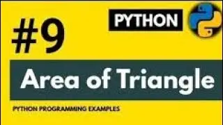 Python Programs| Area of Triangle Python Program|Example For Beginners..