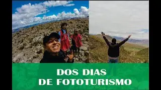 Dos días haciendo foto turismo en Orcopampa- Arequipa / MIKE ITALO