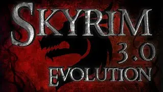 Skyrim Evolution 3.0 | Мы тут живем часть 7