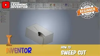 Inventor How To Sweep Cut