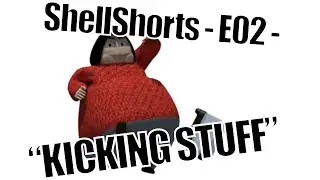 ShellShorts - E02 - 