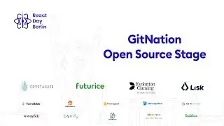GitNation Open Source Stage at React Day Berlin 2018