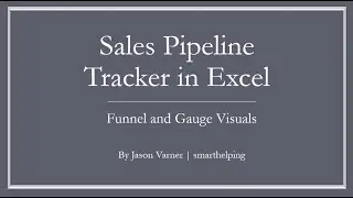 Sales Pipeline - Funnels and Gauges in Excel