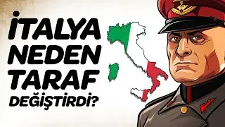 İtalya Neden Taraf Değiştirdi ? | Animasyonlu Tarih