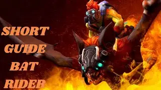 7.32 Batrider Short Guide | Dota 2