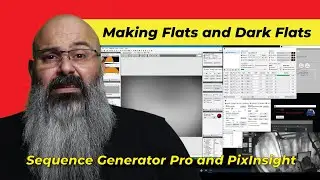 Ep 050 - Making Flats and Dark Flats with SGP and PixInsight