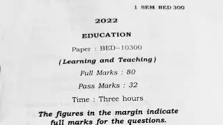 Dibrugarh University Learning and Teaching 1st Sem B.Ed Question Paper 2022 