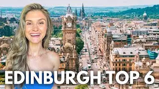 Top Things To Do In EDINBURGH SCOTLAND!