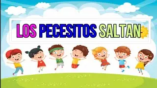 LOS PECECITOS SALTAN