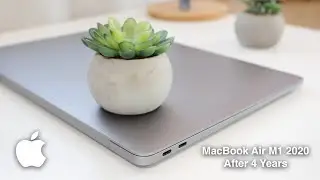 Macbook Air M1 2020: Long Term Review - After 4 years