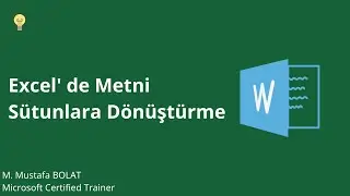 Excel'de Metni Sütunlara Dönüştürme 