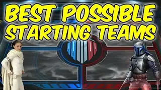 Best Possible Starting Teams In SWGOH