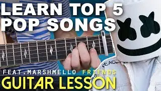 TOP 5 POP SONGS (2018) Guitar Lesson (Friends, 2002, The Middle, In My Blood & No Tears Left To Cry)