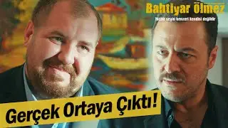 Bahtiyar'ın gerçek kimliği ortaya çıkıyor! - Bahtiyar Ölmez