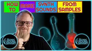 How to make synthesizer sounds! With recorded samples!