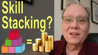 What is Skill Stacking and How Can It Make You Rich?