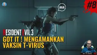 GOT IT ! MENGAMANKAN VAKSIN T VIRUS - Resident Evil 3 Remake - Chapter #8