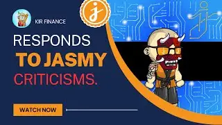 KIR FI Responds to Jasmy Criticisms.