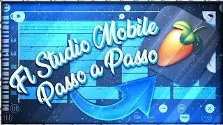 COMO USAR O FL STUDIO MOBILE | PASSO A PASSO