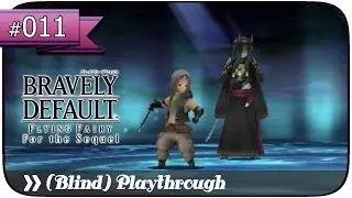 「Bravely Default」Undub PT.11 [Chapter 1：Sub Quest Thief and Merchant's Asterisk ～ BOSS]