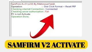 Samfirm AIO V2 Pc is Not Active | Checking server Auth Fail Solution