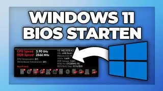 Windows 11 BIOS starten / öffnen - Tutorial deutsch