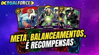 Meta, Nerfs e Novas Recompensas em DC Dual Force!