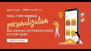 Mobile App Personalization for QSRs - That serves quick, smart, and on-demand.