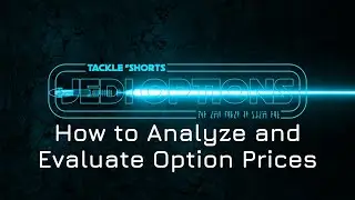 Jedi Options - How to Analyze and Evaluate Option Prices